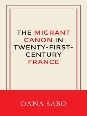 cover image of The Migrant Canon in Twenty-First-Century France